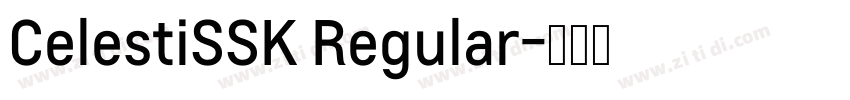 CelestiSSK Regular字体转换